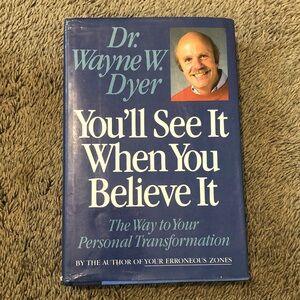 Autographed “You’ll See It When You Believe It” by Dr. Wayne W. Dyer Hardcover